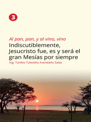 cover image of Al pan, pan, y al vino, vino 3